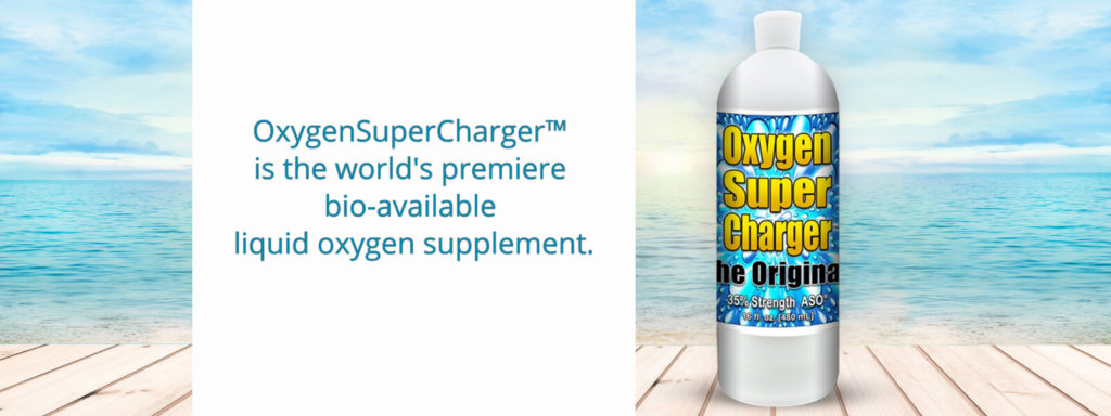 OxygenSuperCharger is world's premiere bio-available liquid oxygen supplement